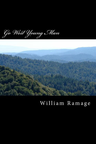 Go West Young Man: Stories From An Idle Mind