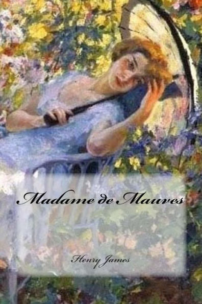 Madame De Mauves - 9781543177183