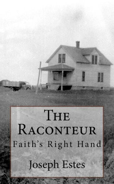 The Raconteur: Faith?S Right Hand