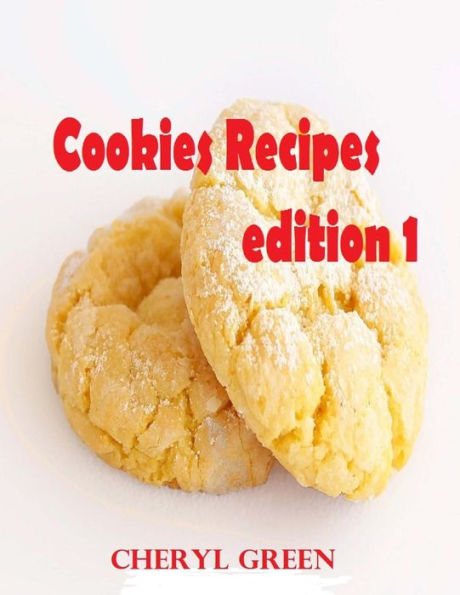 Cookies Recipes: Cookies Cookbook