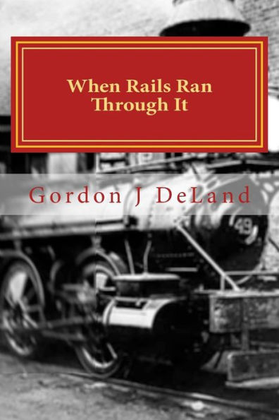 When The Rails Ran Through It: The Ny O&M In The Town Of Otselic
