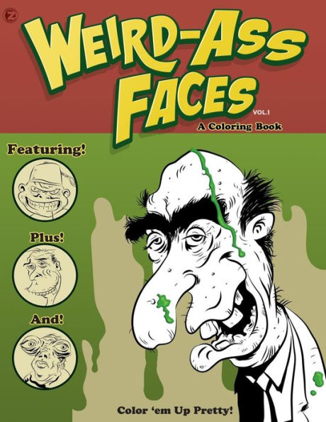Weird-Ass Faces