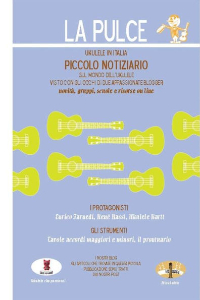 La Pulce - Ukulele In Italia: Piccolo Notiziario Quarta Uscita (Italian Edition)