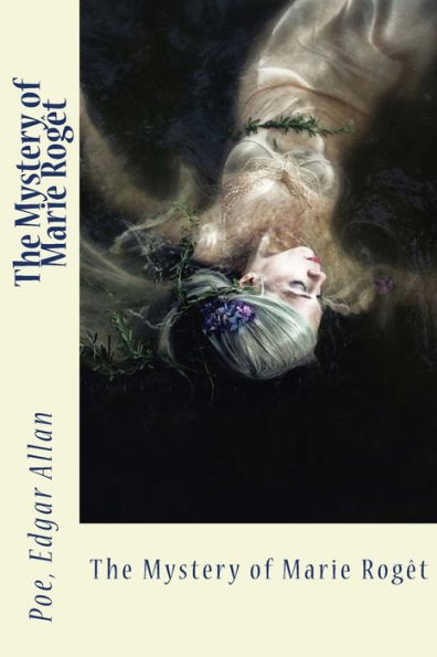 The Mystery Of Marie Rog?t - 9781543243802