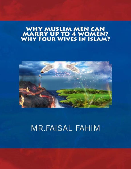 Why Muslim Men Can Marry Up To 4 Women? Why Four Wives In Islam?