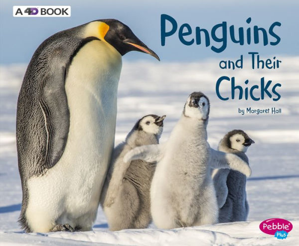 Penguins And Their Chicks: A 4D Book (Animal Offspring)