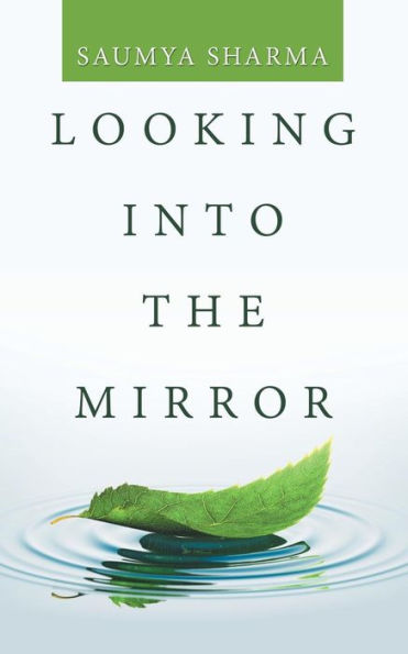 Looking Into The Mirror - 9781543704143