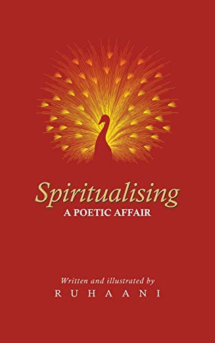 Spiritualising: A Poetic Affair