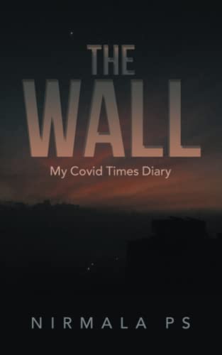 The Wall: My Covid Times Diary