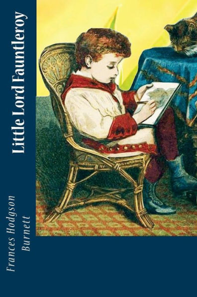 Little Lord Fauntleroy - 9781544006192