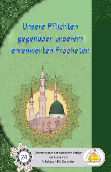 Unsere Pflichten Gegenuber Unserem Ehrenwerten Propheten (German Edition)