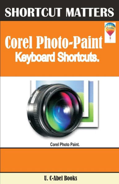 Corel Photo-Paint Keybaord Shortcuts (Shortcut Matters)