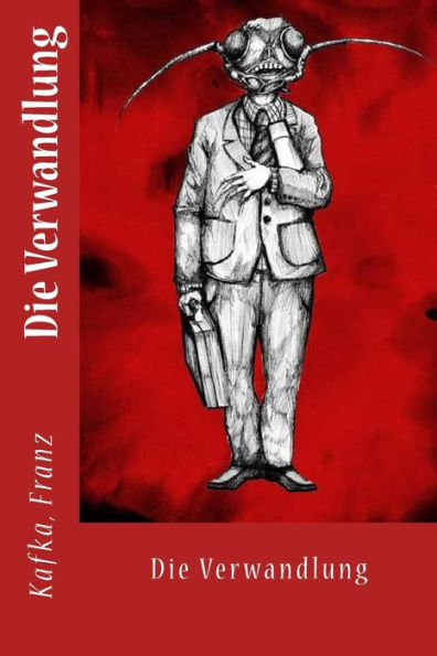 Die Verwandlung (German Edition) - 9781544052212