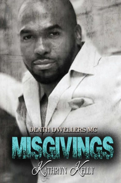 Misgivings (Death Dwellers Mc)