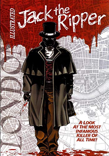 Jack The Ripper Illustrated