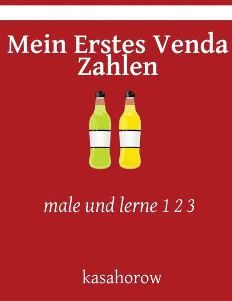 Mein Erstes Venda Zahlen: Male Und Lerne 1 2 3 (Venda Kasahorow) (Dutch Edition)