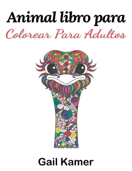 Animal Libro Para Colorear Para Adultos (Spanish Edition)