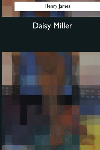 Daisy Miller - 9781544080796