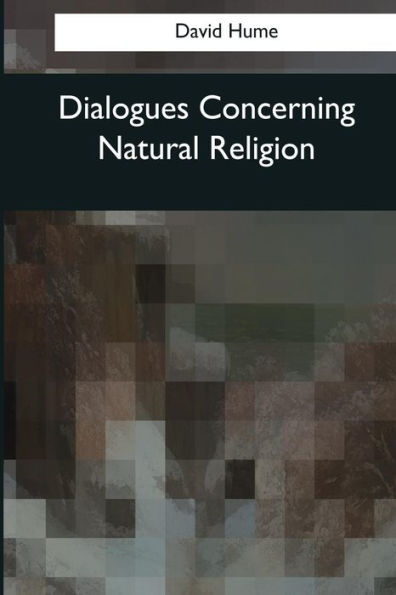 Dialogues Concerning Natural Religion - 9781544081076