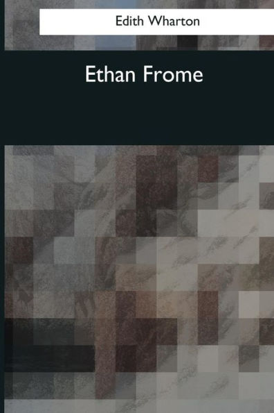 Ethan Frome - 9781544081830