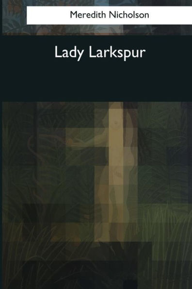 Lady Larkspur - 9781544086927