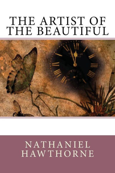 The Artist Of The Beautiful - 9781544087726