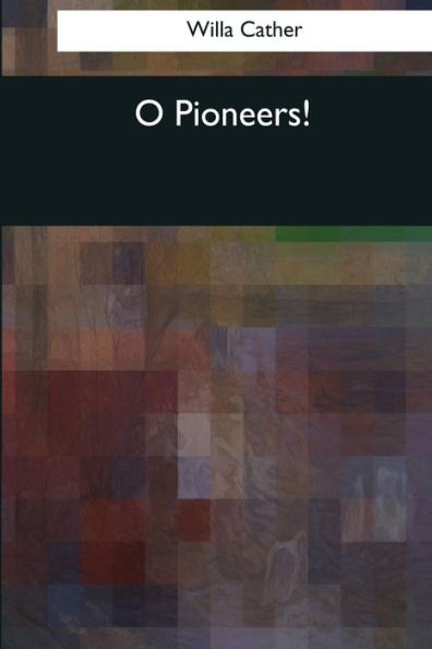 O Pioneers! - 9781544089485