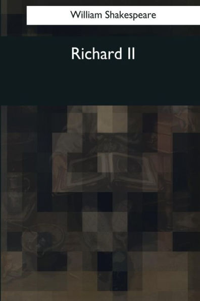 Richard Ii - 9781544091624