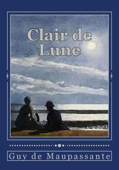 Clair De Lune (French Edition) - 9781544093833