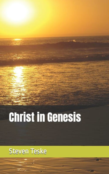 Christ In Genesis