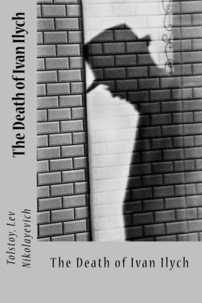 The Death Of Ivan Ilych - 9781544098449