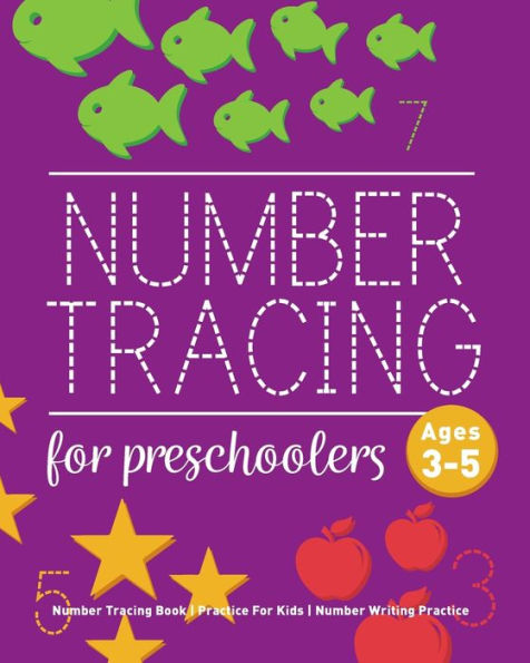 Number Tracing Book For Preschoolers: Number Tracing Book, Practice For Kids, Ages 3-5, Number Writing Practice - 9781544111810