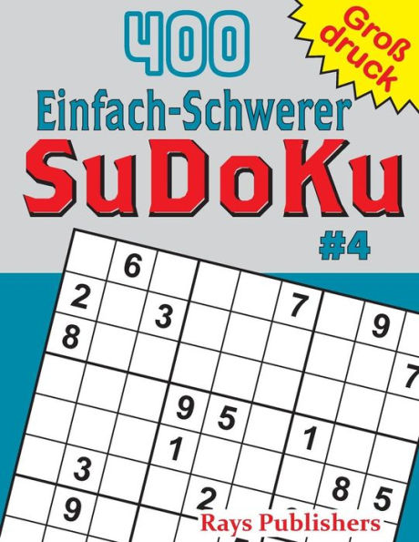 400 Einfach-Schwerer Sudoku #4 (German Edition)