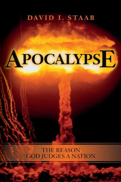 Apocalypse: The Reason God Judges A Nation