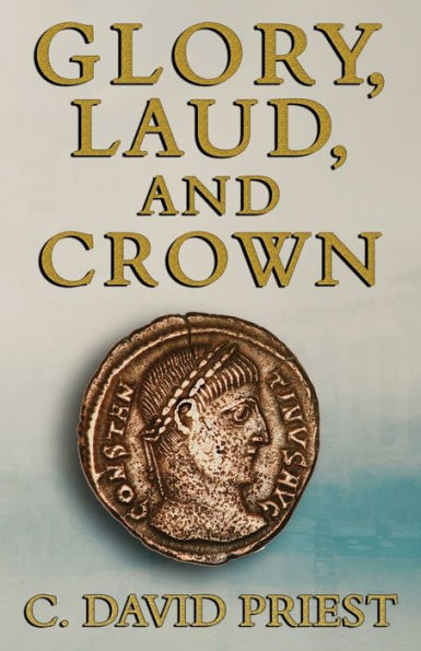 Glory, Laud, And Crown