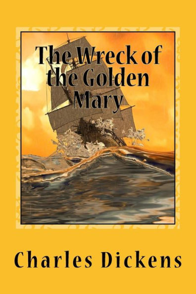 The Wreck Of The Golden Mary - 9781544130484