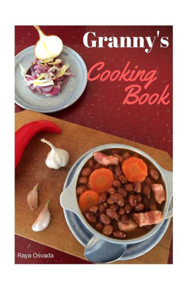 Granny's Cooking Book (My Cooking Diary)
