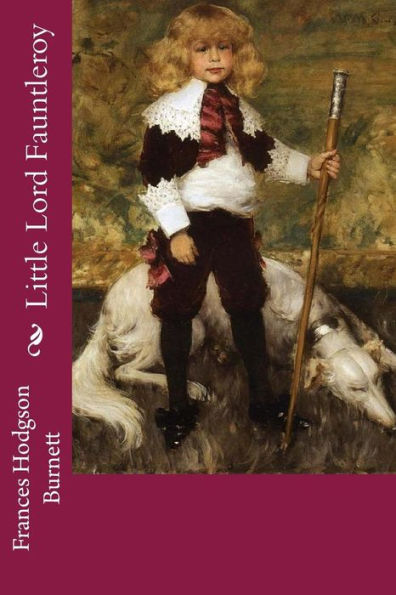 Little Lord Fauntleroy - 9781544163345