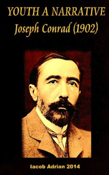 Youth A Narrative Joseph Conrad (1902)