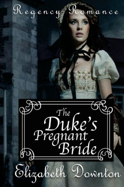 The Duke's Pregnant Bride