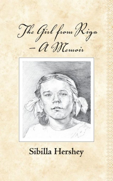 The Girl From Riga: A Memoir