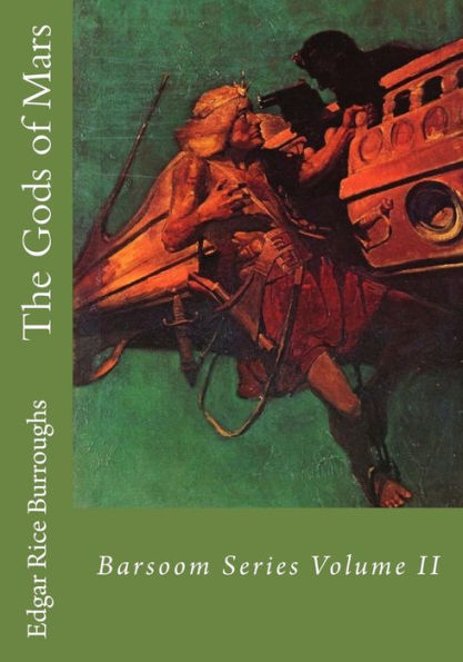 The Gods Of Mars (Barsoom)