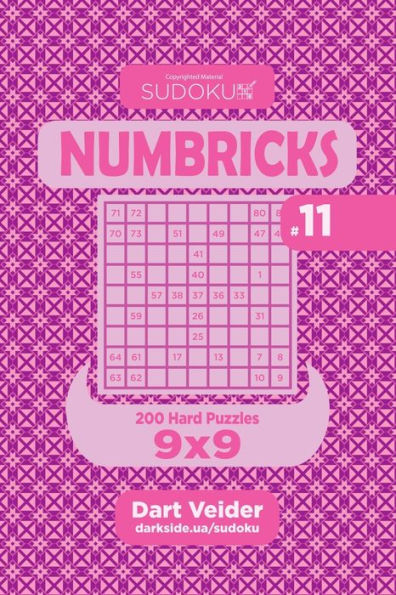 Sudoku Numbricks - 200 Hard Puzzles 9X9 (Volume 11)