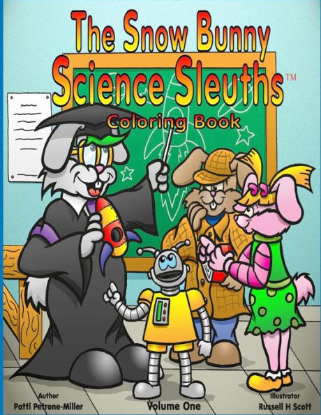 The Snow Bunny Science Sleuths Coloring Book: Coloring Book (The Snow Bunny Science Sleuths Series)