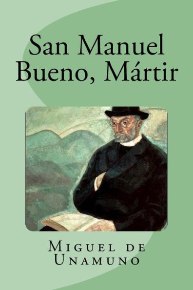 San Manuel Bueno, Mártir (Spanish Edition) - 9781544251578