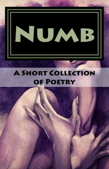 Numb: A Collection Of Poetry
