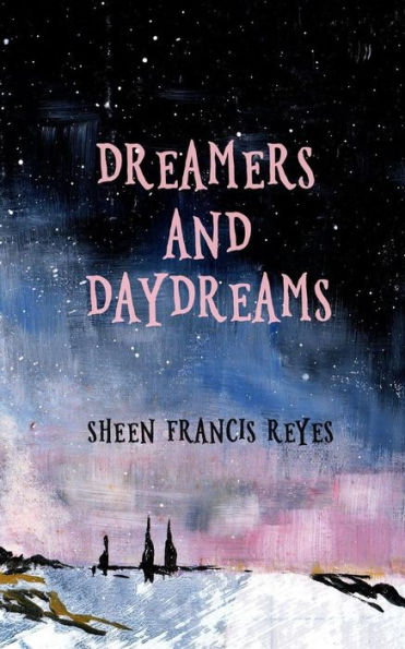 Dreamers And Daydreams