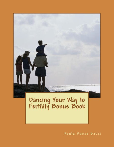 Dancing Your Way To Fertility Bonus Book