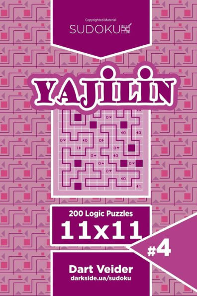 Sudoku Yajilin - 200 Logic Puzzles 11X11 (Volume 4)