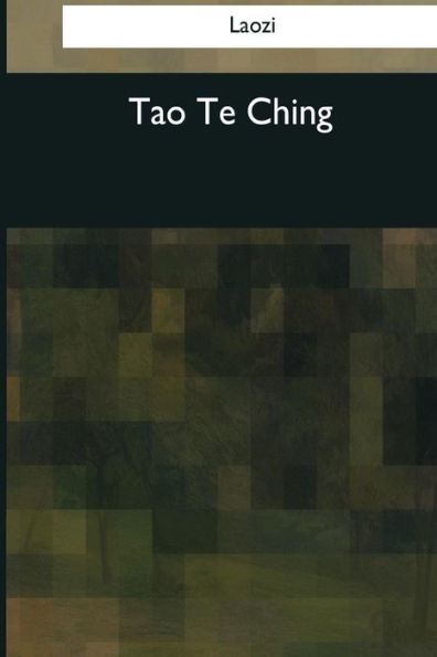 Tao Te Ching - 9781544286242